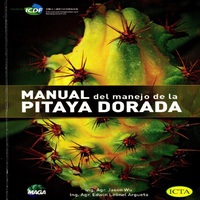 Manual del cultivo de la pitaya (2005)